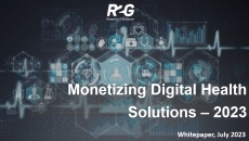 Monetizing Digital Health Solutions - 2023 Whitepaper Monetizing Digital Health Solutions - 2023 Whitepaper